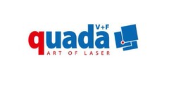 quada V+F ART OF LASER