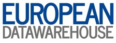 EUROPEAN DATA WAREHOUSE