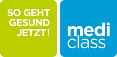 SO GEHT GESUND JETZT! mediclass