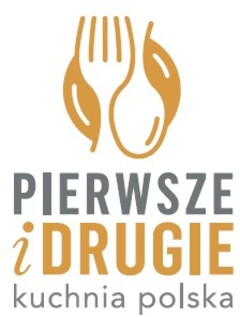 PIERWSZE I DRUGIE kuchnia polska