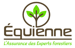 Equienne L'Assurance des Experts Forestiers