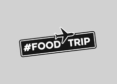 #FOOD TRIP