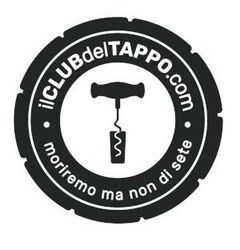 ilCLUBdelTAPPO.com moriremo ma non di sete