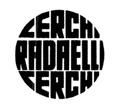 CERCHI RADAELLI CERCHI