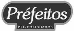 Préfeitos PRÉ-COZINHADOS