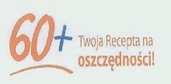 60+Twoja Recepta na oszczędności!