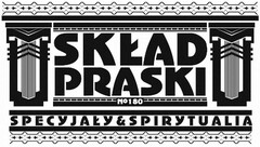 SKŁAD PRASKI SPECYJAŁY&SPIRYTUALIA