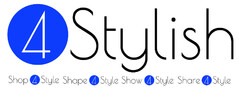 STYLISH Shop 4 Style Shape 4 Style Show 4 Style Share 4 Style