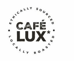 CAFÉ LUX* ethically sourced locally roasted