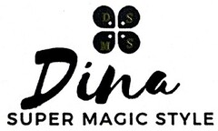 Dina SUPER MAGIC STYLE