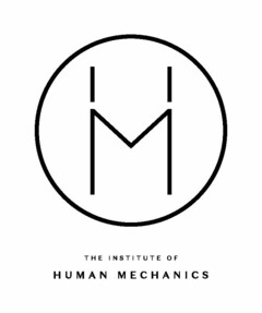 THE INSTITUTE OF HUMAN MECHANICS