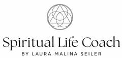 Spiritual Life Coach BY LAURA MALINA SEILER