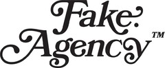 Fake.Agency