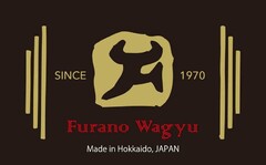 SINCE  1970 Furano Wagyu Made in Hokkaido, JAPAN