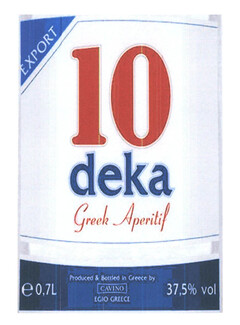EXPORT 10 deka Greek Aperitif e0,7L Produced & Bottled in Greece by CAVINO EGIO GREECE 37,5% vol