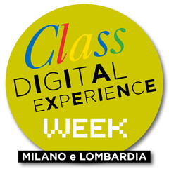 CLASS DIGITAL EXPERIENCE WEEK - MILANO E LOMBARDIA