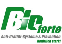 Bio forte Anti-Graffiti-Systeme & Prävention Natϋrlich stark!