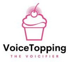 Voice Topping THE VOICIFIER