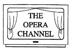 THE OPERA CHANNEL