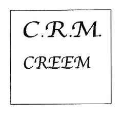 C.R.M. CREEM