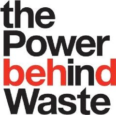 the Power behind Waste