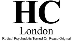 HC London Radical Psychedelic Turned-On Peace Original