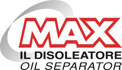 MAX IL DISOLEATORE OIL SEPARATOR