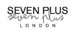 SEVEN PLUS LONDON