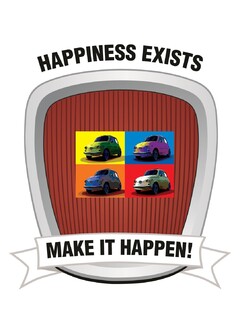 HAPPINESS EXISTS MAKE IT HAPPEN!