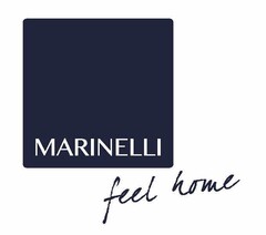 MARINELLI FEEL HOME