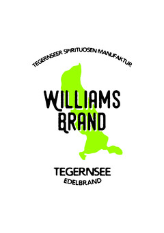 Tegernseer Spirituosen Manufaktur Williamsbrand Tegernsee Edelbrand