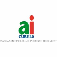 ai CUBE 4.0 ASSOCIAZIONE IMPRESE INTERNAZIONALI INDIPENDENTI