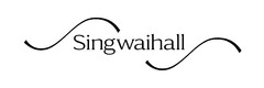 Singwaihall