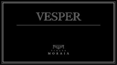 VESPER TENUTA MORAIA