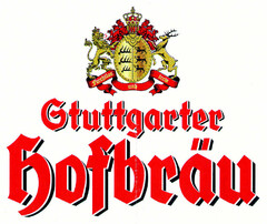 Furchtlos und treu Stuttgarter Hofbräu