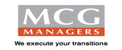 MCG MANAGERS We execute your transitions
