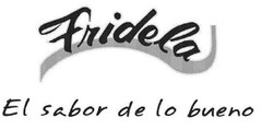 Fridela El sabor de lo bueno