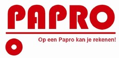 PAPRO Op een Papro kan je rekenen!