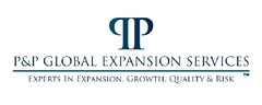 P&P GLOBAL EXPANSION SERVICES
EXPERTS IN EXPANSION, GROWTH, QUALITY & RISK