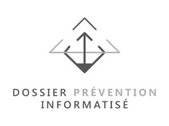 DOSSIER PRÉVENTION INFORMATISÉ