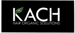 KACH HAIR ORGANIC SOLUTIONS