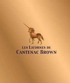 LES LICORNES DE CANTENAC BROWN