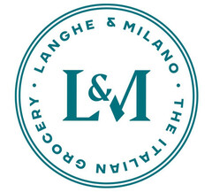 L&M LANGHE & MILANO THE ITALIAN GROCERY