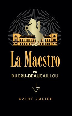 LA MAESTRO DE DUCRU BEAUCAILLOU SAINT - JULIEN