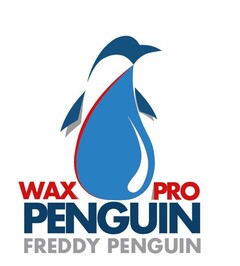 WAX PRO PENGUIN FREDDY PENGUIN