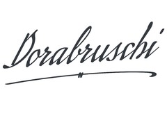 Dorabruschi