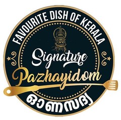 SIGNATURE PAZHAYIDOM Favourite Dish of Kerala