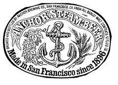ANCHOR STEAM BEER Made in San Francisco since 1896