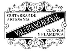 GUITARRAS DE ARTESANIA VALERIANO BERNAL CLÁSICA Y FLAMENCA