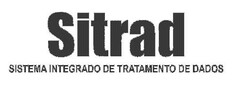 Sitrad SISTEMA INTEGRADO DE TRATAMENTO DE DADOS